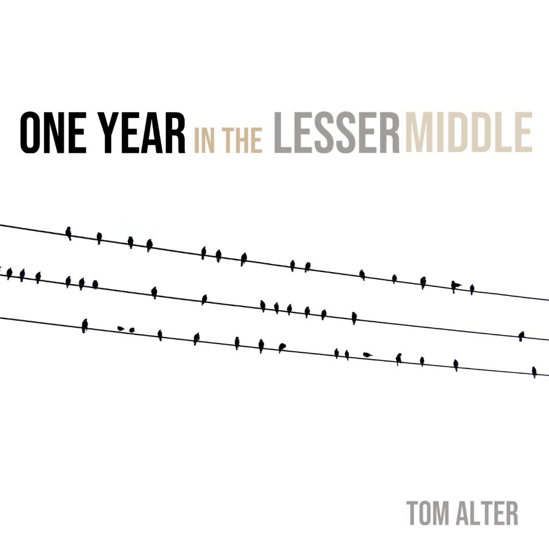 One Year in the Lesser Middle