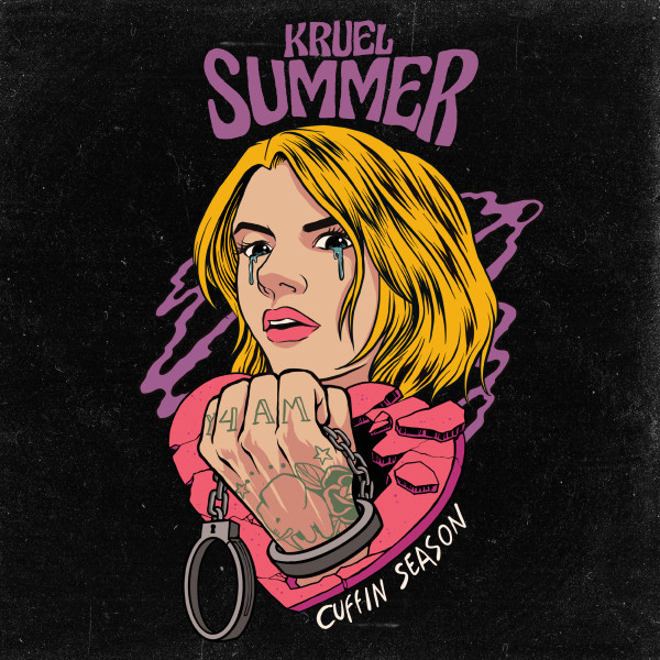 Kruel Summer Cuffin Season